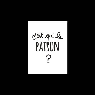 AFFICHE AGE C'EST QUI LE PATRON?